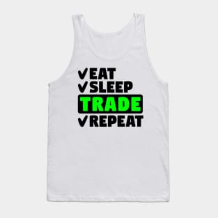 Eat, sleep, trade, repeat Tank Top